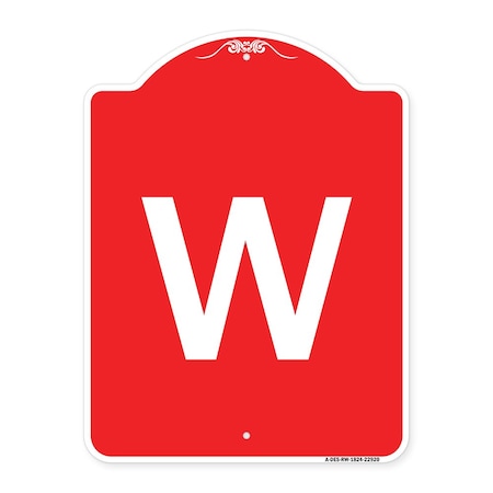Designer Series Sign-Sign With Letter W, Red & White Aluminum Architectural Sign